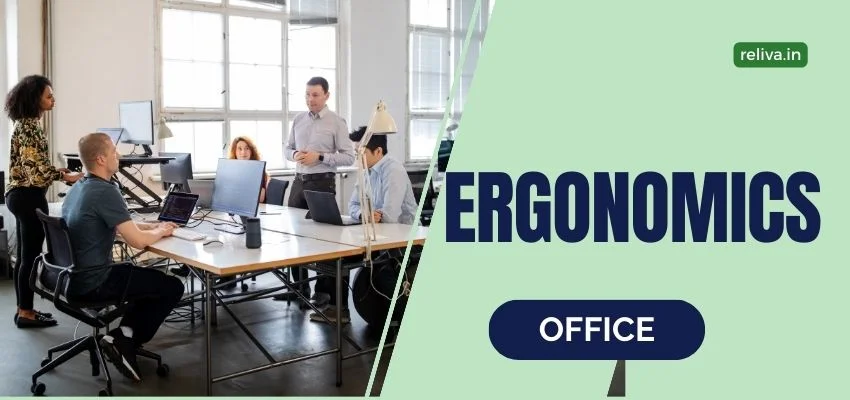 Ergonomics in Office