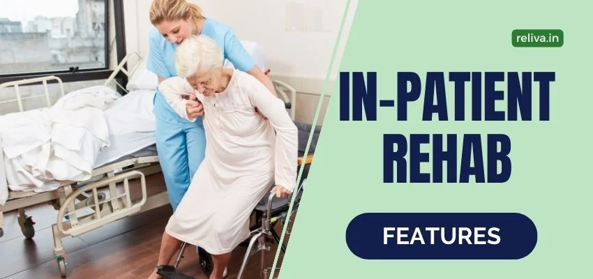 ReLiva In patient rehab program