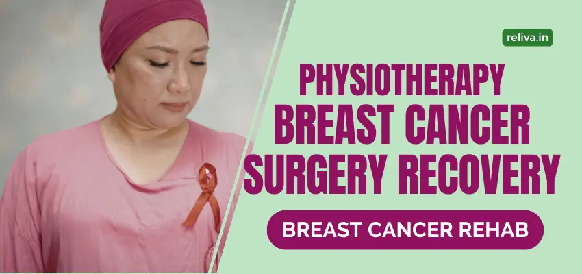 Physiotherapy After Breast Cancer Surgery
