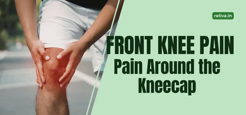 Front Knee Pain Around the Kneecap